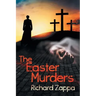 The Easter Murders