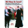 Will Many Be Saved?: What Vatican II Actually Teaches and Its Implications for the New Evangelization