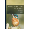 Birds of Western New York: With Notes