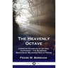 Heavenly Octave: Christian Examples of Joy and Happiness - The Blessings Received by Believers Rich in Virtue