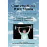 Conversations With Mama: If This Is Heaven, Why Are The Kids Still Calling?