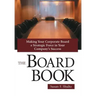 The Board Book: Making Your Corporate Board a Strategic Force in Your Company's Success