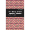 The Story of the Treasure Seekers