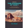 What Is the Kingdom of God? a Gracious Examination of Dispensational Premillenialism