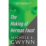 The Making of Herman Faust