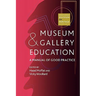 Museum and Gallery Education: A Manual of Good Practice