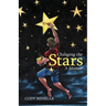 Changing the Stars: A Memoir