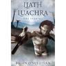 Liath Luachra: The Seeking