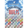 Everlasting Quilts: East Perry County Series Book 4 of 5