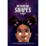 My Skin Has Shapes