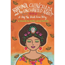 Rubina Chinchada and the Enchanted Dresser: A Day of the Dead Novelita