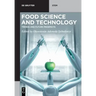 Food Science and Technology: Trends and Future Prospects
