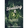 Shredding It: A Cabbage Cookbook