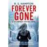 Forever Gone: A Lee Danforth Suspense Novel