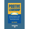 Positive Leadership (Large Print 16pt)