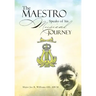 The Maestro Speaks of His Musical Journey