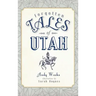 Forgotten Tales of Utah
