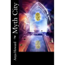 Myth City
