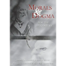 Morals and Dogma for the 21st Century