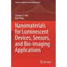 Nanomaterials for Luminescent Devices, Sensors, and Bio-Imaging Applications