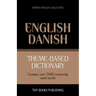 Theme-based dictionary British English-Danish - 7000 words