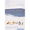 The Crystal Desert: Summers in Antarctica