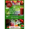 Smoothies: Weight Loss Smoothies: The Ultimate Smoothie Recipe Book