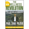 The New Wellness Revolution: How to Make a Fortune in the Next Trillion Dollar Industry