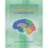 Mastering Neuroscience: A Laboratory Guide