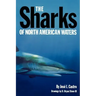 The Sharks of North American Waters