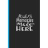 Meals & Memories Made Here: Creating a Family Legacy of Recipes