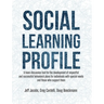 Social Learning Profile: A Team Discussion Tool for the Development of Respectful and Successful Behavioral Plans for Individuals with Special Needs a