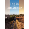 Three of a Human Kind