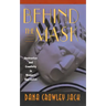 Behind the Mask: Destruction and Creativity in Women's Aggression