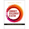 Community Development in Action: Putting Freire Into Practice