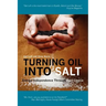Turning Oil Into Salt