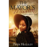The Mayor's Mission