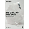 The Ethics of Pandemics: An Introduction