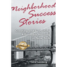 Neighborhood Success Stories: Creating and Sustaining Affordable Housing in New York