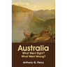 Australia: What Went Right? What Went Wrong?