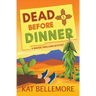 Dead Before Dinner