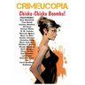 Crimeucopia - Chicka-Chicka Boomba!