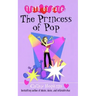 The Princess of Pop
