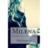 Milena: & Other Social Reforms