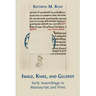 Image, Knife, and Gluepot: Early Assemblage in Manuscript and Print