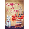 Artifacts & Amulets: A Paranormal Witch Cozy Mystery