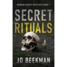 Secret Rituals