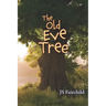The Old Eve Tree