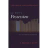 A.S. Byatt's Possession: A Reader's Guide