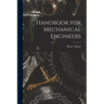 Handbook for Mechanical Engineers